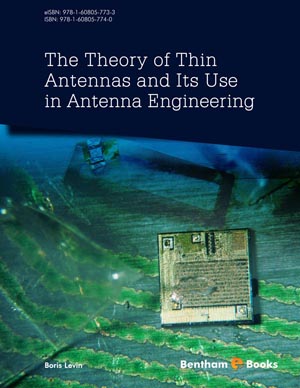 The Theory of Thin Antennas and Its Use in Antenna Engineering