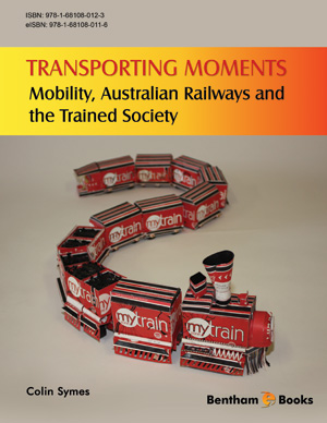 Transporting Moments: Mobility, Australian Railways and the Trained Society