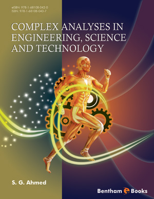 Complex Analyses in Engineering, Science and Technology