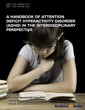 A Handbook of Attention Deficit Hyperactivity Disorder (ADHD) in the Interdisciplinary Perspective