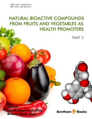 Natural Bioactive Compounds from Fruits and Vegetables as Health Promoters: Part 2