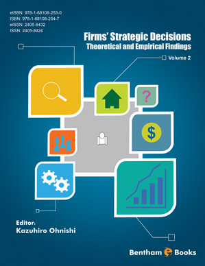 Firms’ Strategic Decisions: Theoretical and Empirical Findings