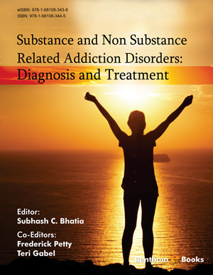 Substance and Non Substance Related Addiction Disorders: Diagnosis and Treatment