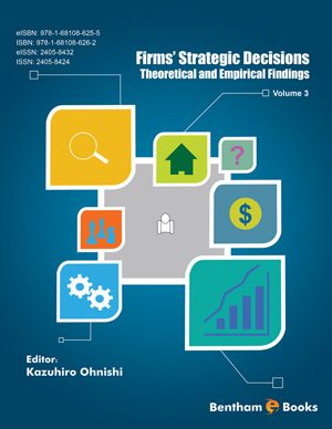 Firms’ Strategic Decisions: Theoretical and Empirical Findings