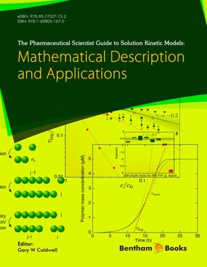 
            The Pharmaceutical Scientist Guide to Solution Kinetic Models Mathematical Description and Applications