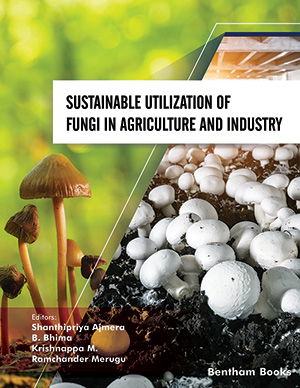 Sustainable Utilization of Fungi in Agriculture and Industry