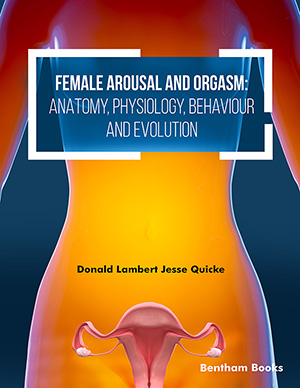 Female Arousal and Orgasm: Anatomy, Physiology, Behaviour and Evolution