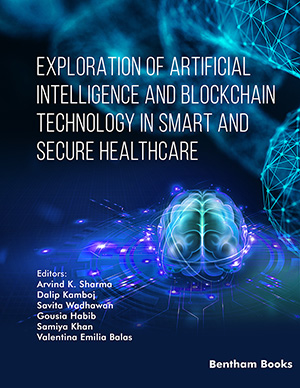 Exploration of Artificial Intelligence and Blockchain Technology in Smart and Secure Healthcare