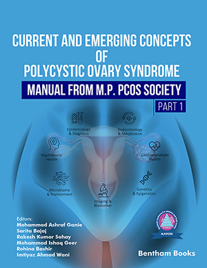 Current and Emerging Concepts of Polycystic Ovary Syndrome – Manual from M.P. PCOS Society (Part 1)