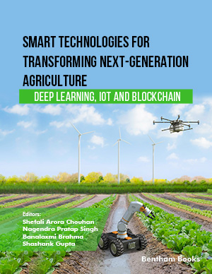 Smart Technologies for Transforming Next-Generation Agriculture: Deep Learning, IoT and Blockchain