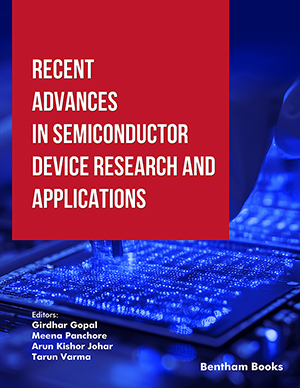 Recent Advances in Semiconductor Device Research and Applications