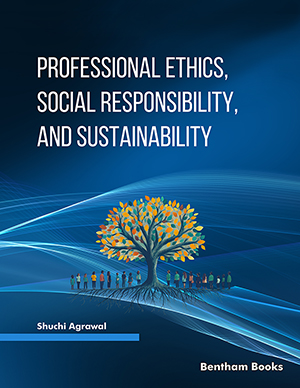 Professional Ethics, Social Responsibility, and Sustainability