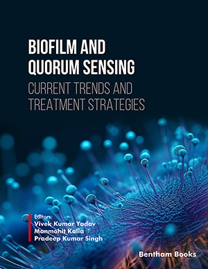 Biofilm and Quorum Sensing: Current Trends and Treatment Strategies