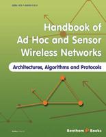 Ad Hoc and Sensor Wireless Networks: Architectures, Algorithms and Protocols