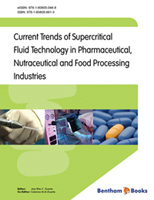 Current Trends of the Supercritical Fluid Technology in the Pharmaceutical, Nutraceutical and Food Processing Industries