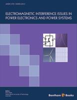 Electromagnetic Interference Issues in Power Electronics and Power Systems