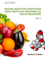 Natural Bioactive Compounds from Fruits and Vegetables as Health Promoters: Part 2