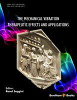 The Mechanical Vibration: Therapeutic Effects and Applications