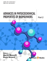 Advances in Physicochemical Properties of Biopolymers: Part 2