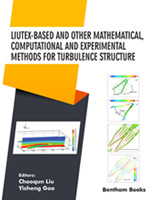 Liutex-based and Other Mathematical, Computational and Experimental Methods for Turbulence Structure