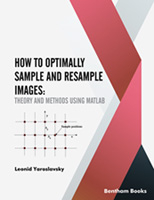 How to Optimally Sample and Resample Images: Theory and Methods Using Matlab