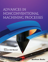 .Advances in Nonconventional Machining Processes.