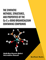 The Synthetic Methods, Structures, and Properties of the Ca-C σ Bond Organocalcium Containing Compounds