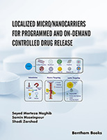 Localized Micro/Nanocarriers for Programmed and On-Demand Controlled Drug Release