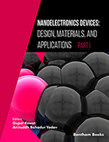 Nanoelectronics Devices: Design, Materials, and Applications Part I