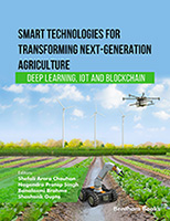 Smart Technologies for Transforming Next-Generation Agriculture: Deep Learning, IoT and Blockchain