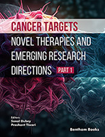 Cancer Targets: Novel Therapies and Emerging Research Directions-Part 1