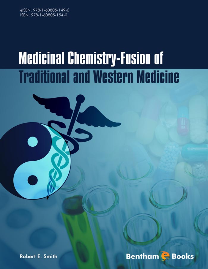 
                Medicinal Chemistry - Fusion of Traditional and Western Medicine, First Edition