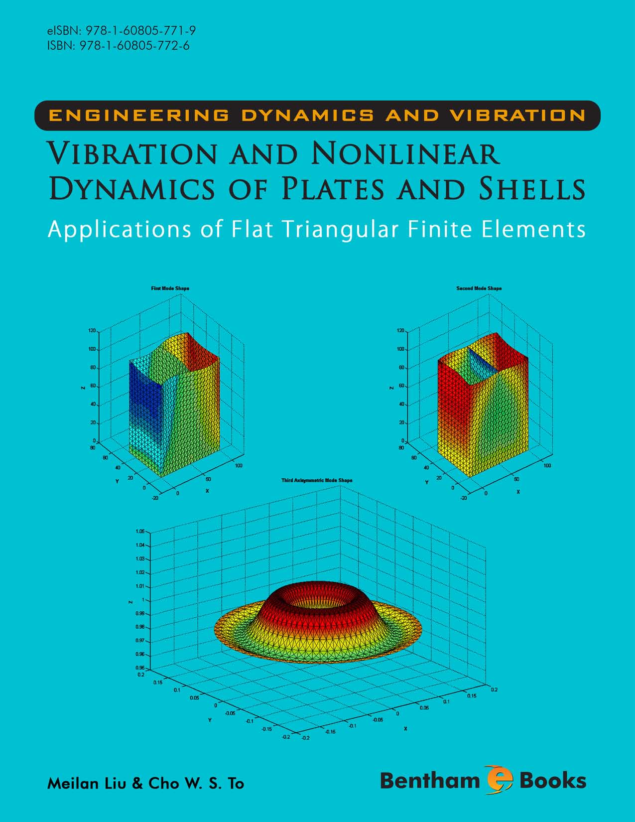 Engineering Dynamics and Vibration: Vibration and Nonlinear Dynamics of Plates and Shells - Applications of Flat Triangular Finite Elements