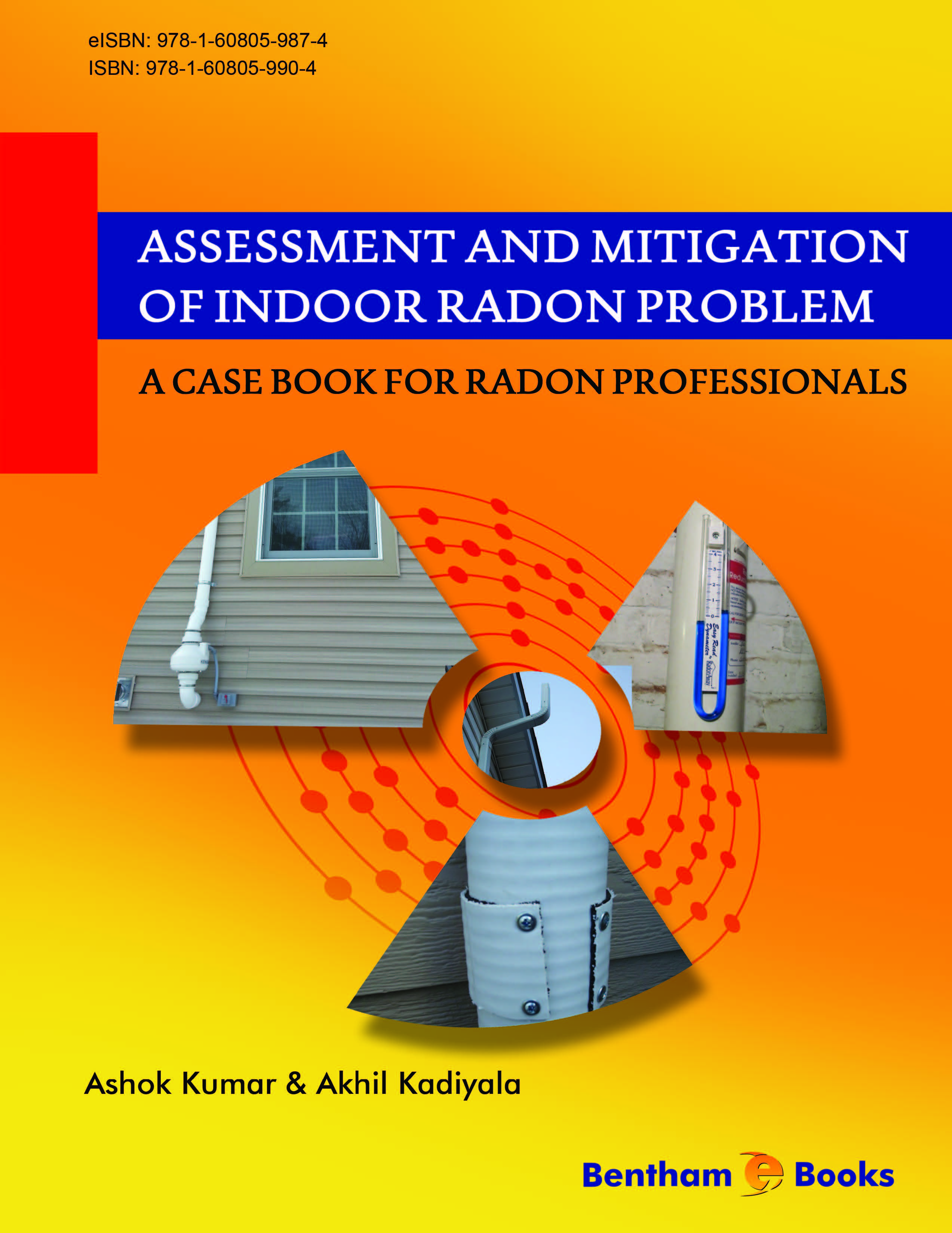 Assessment and Mitigation of Indoor Radon Problem: A Case Book for Radon Professionals