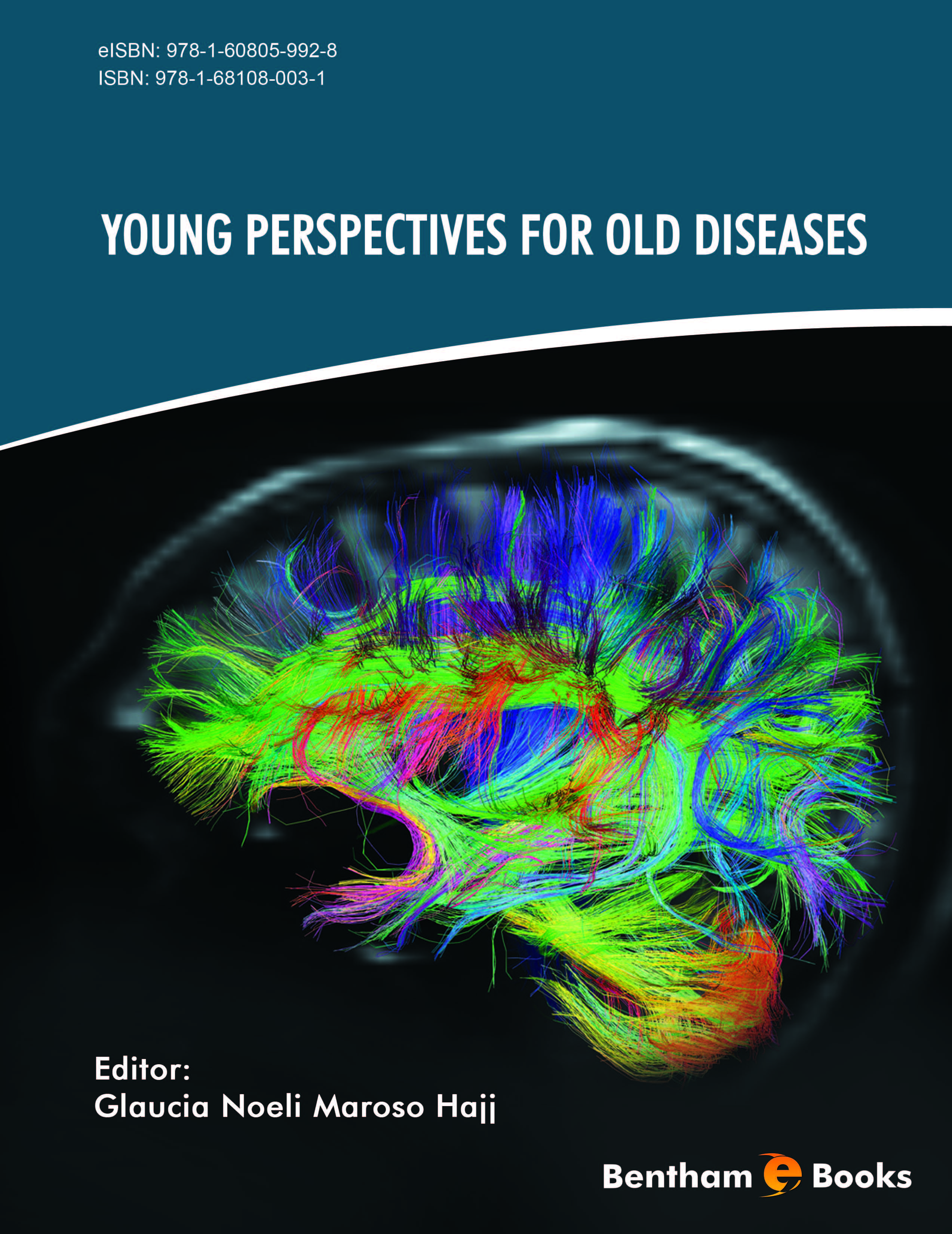 Young Perspectives for Old Diseases