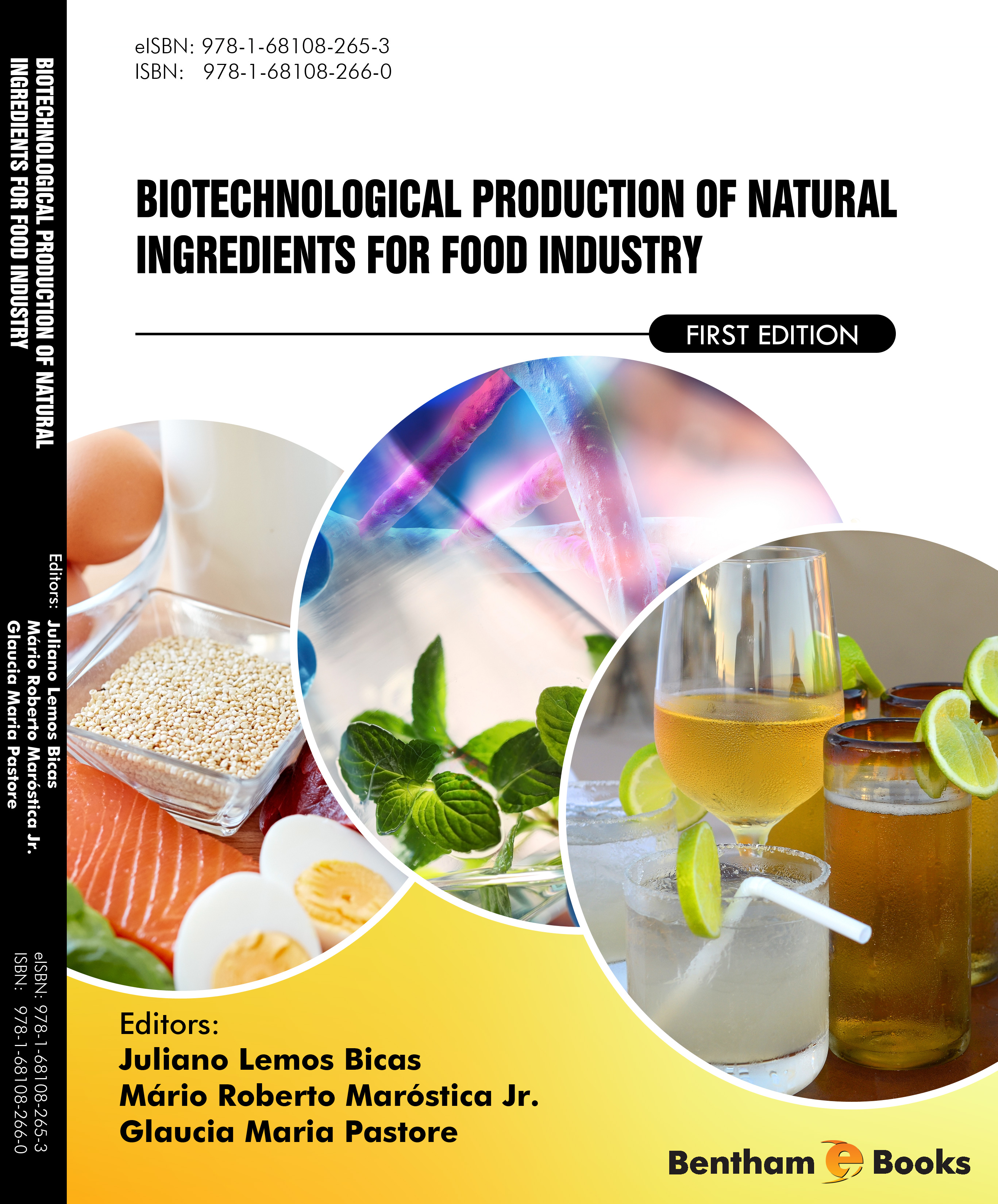 Biotechnological production of natural ingredients for food industry: First edition