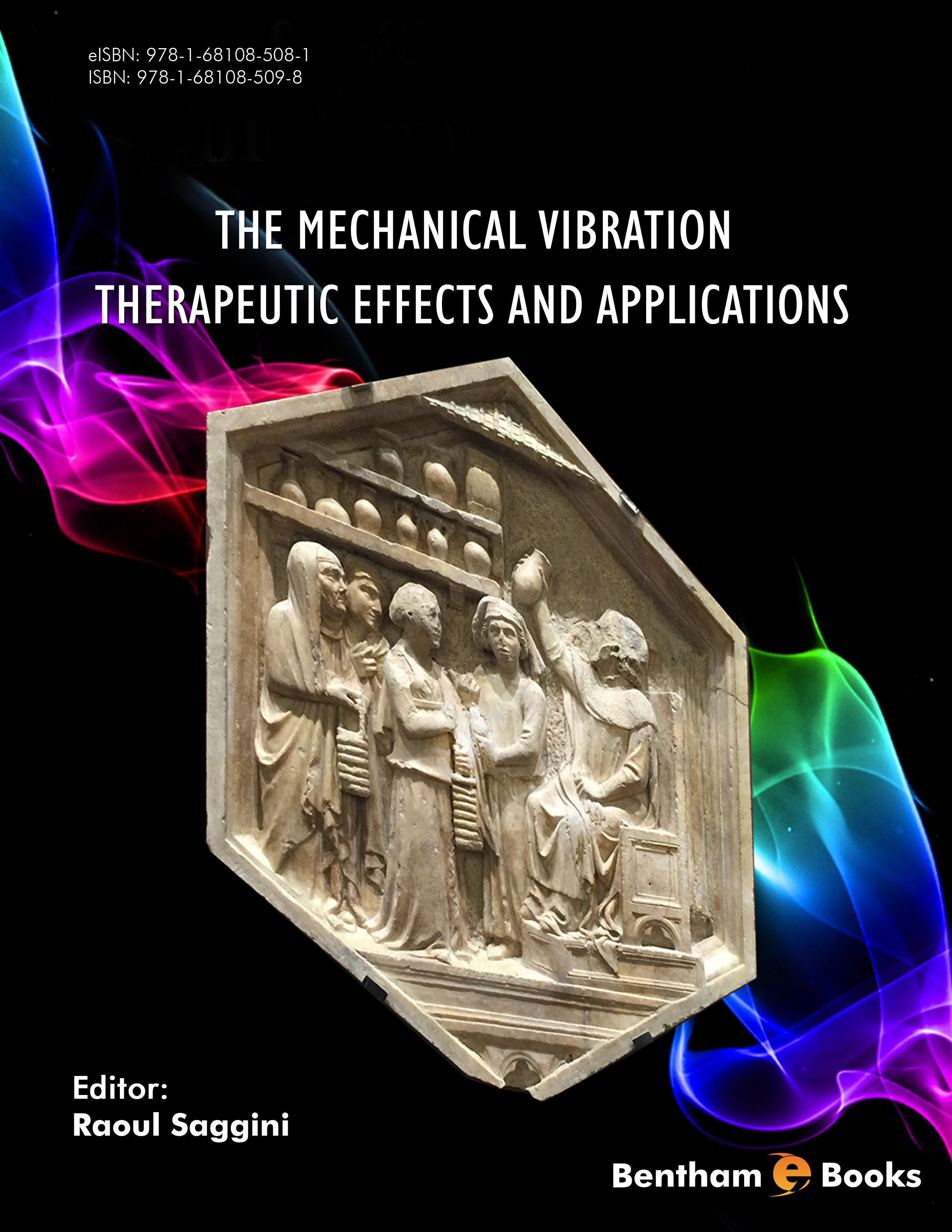 The Mechanical Vibration: Therapeutic Effects and Applications