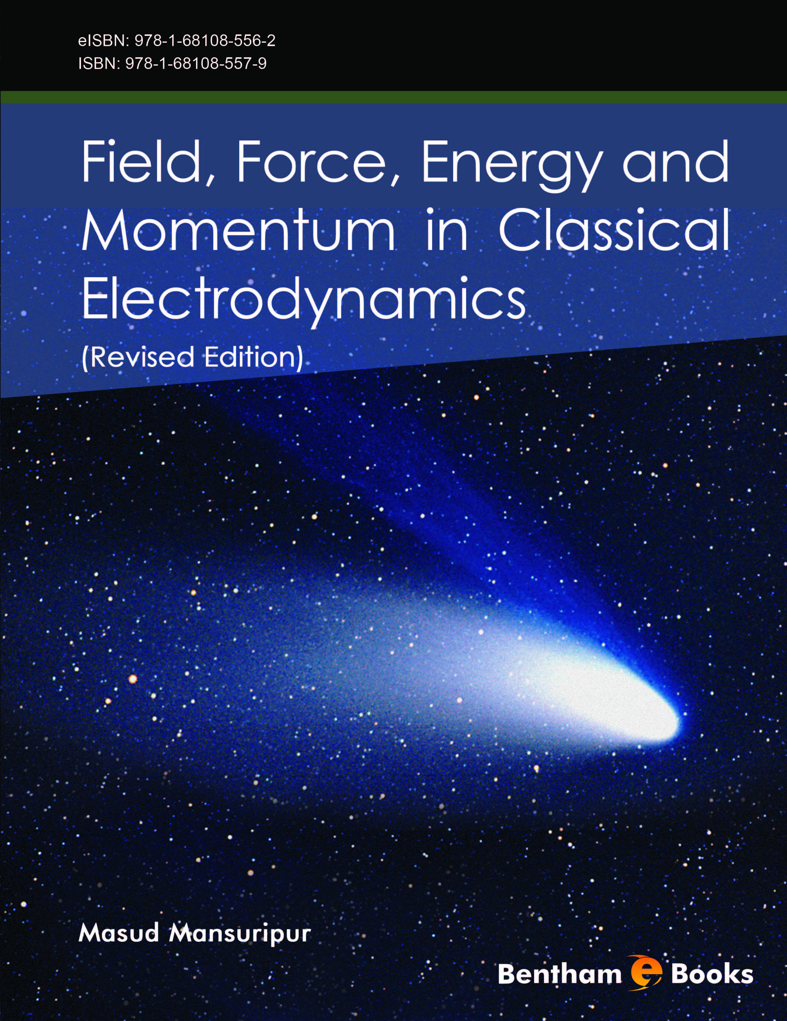 Field, Force, Energy and Momentum in Classical Electrodynamics (Revised Edition)