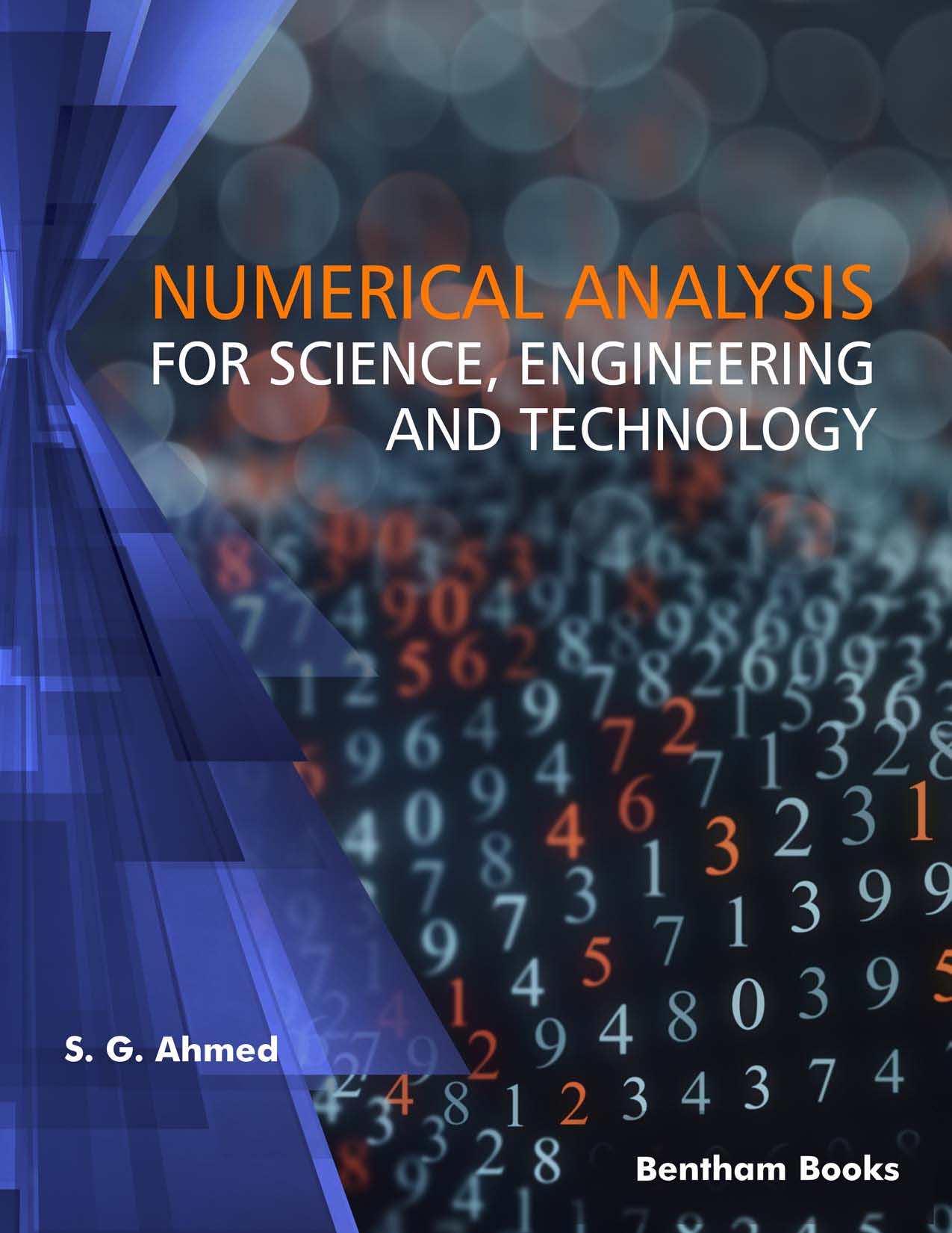 Numerical Analysis for Science, Engineering and Technology