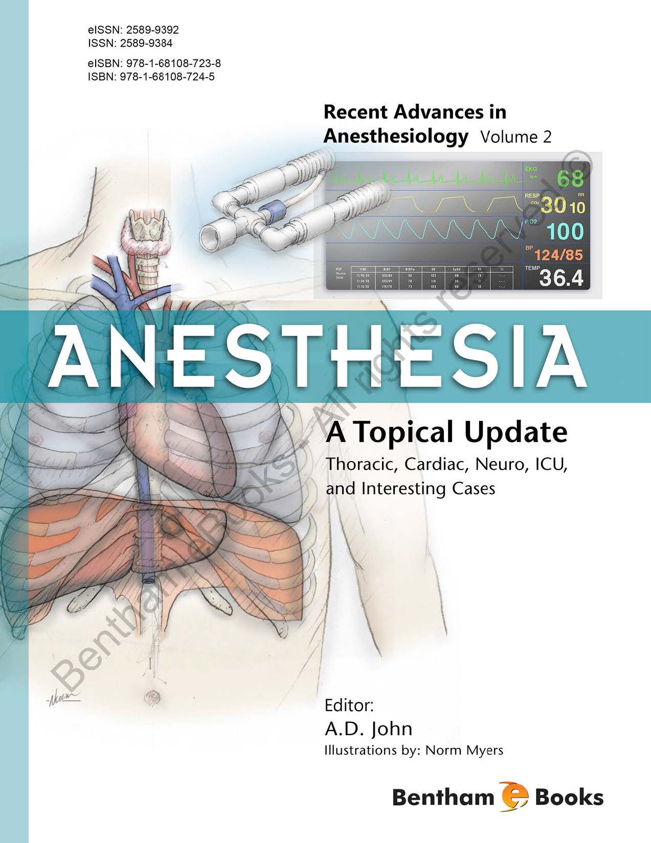 Anesthesia: A Topical Update – Thoracic, Cardiac, Neuro, ICU, and Interesting Cases