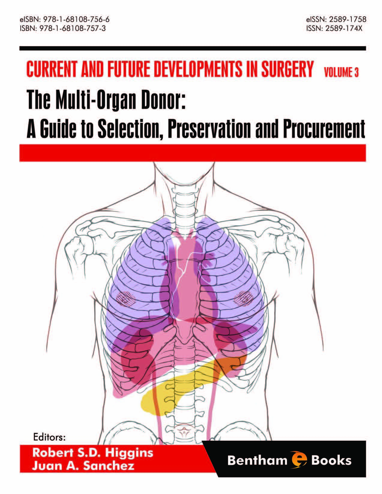 The Multi-Organ Donor: A Guide to Selection, Preservation and Procurement