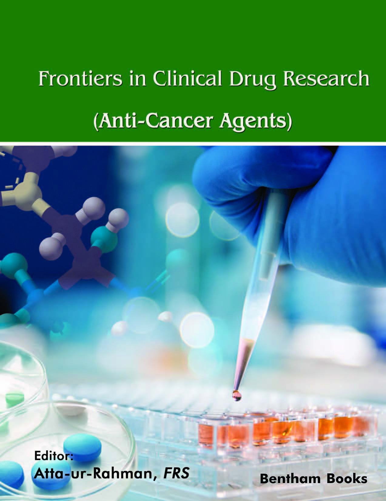 Frontiers in Clinical Drug Research - Anti-Cancer Agents