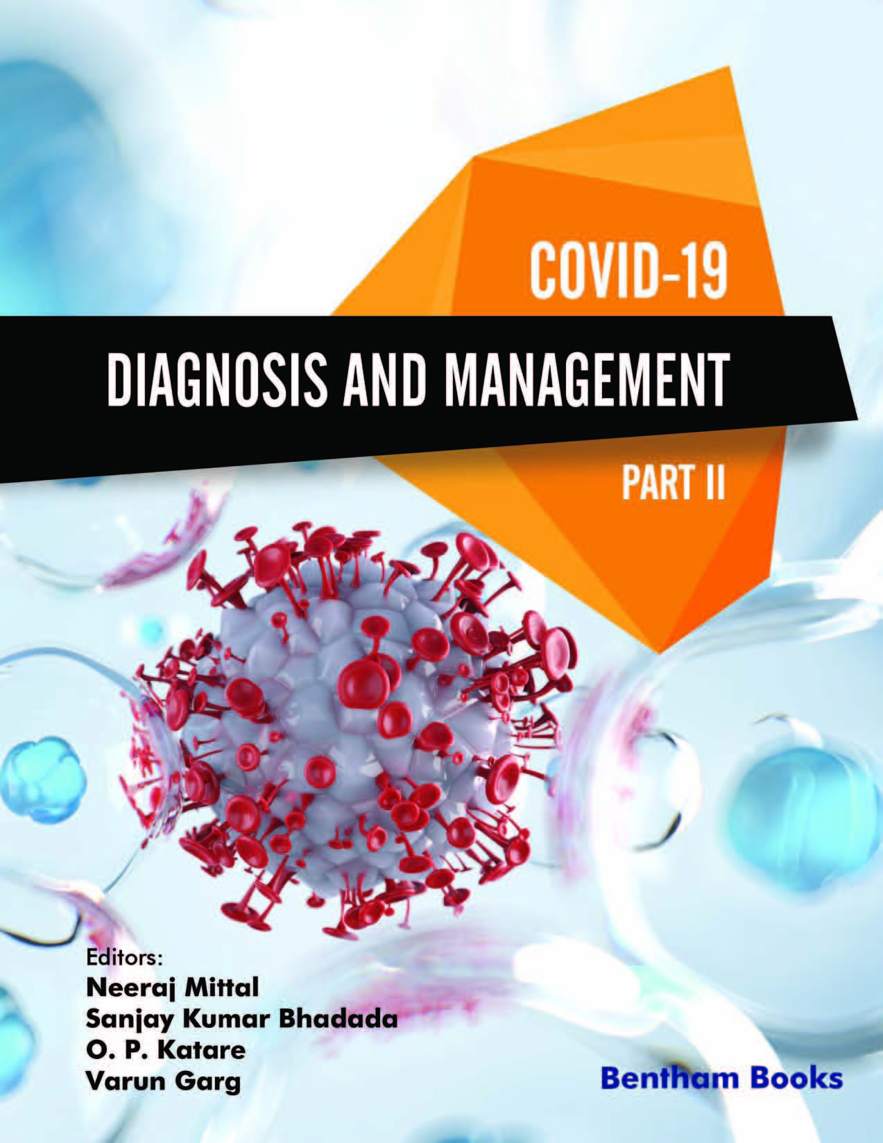 COVID-19: Diagnosis and Management-Part II