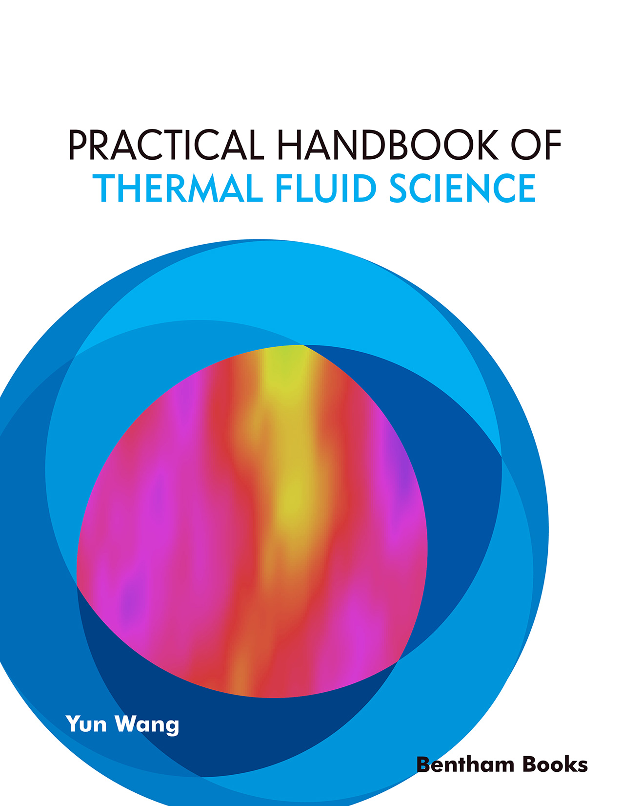 Practical Handbook of Thermal Fluid Science