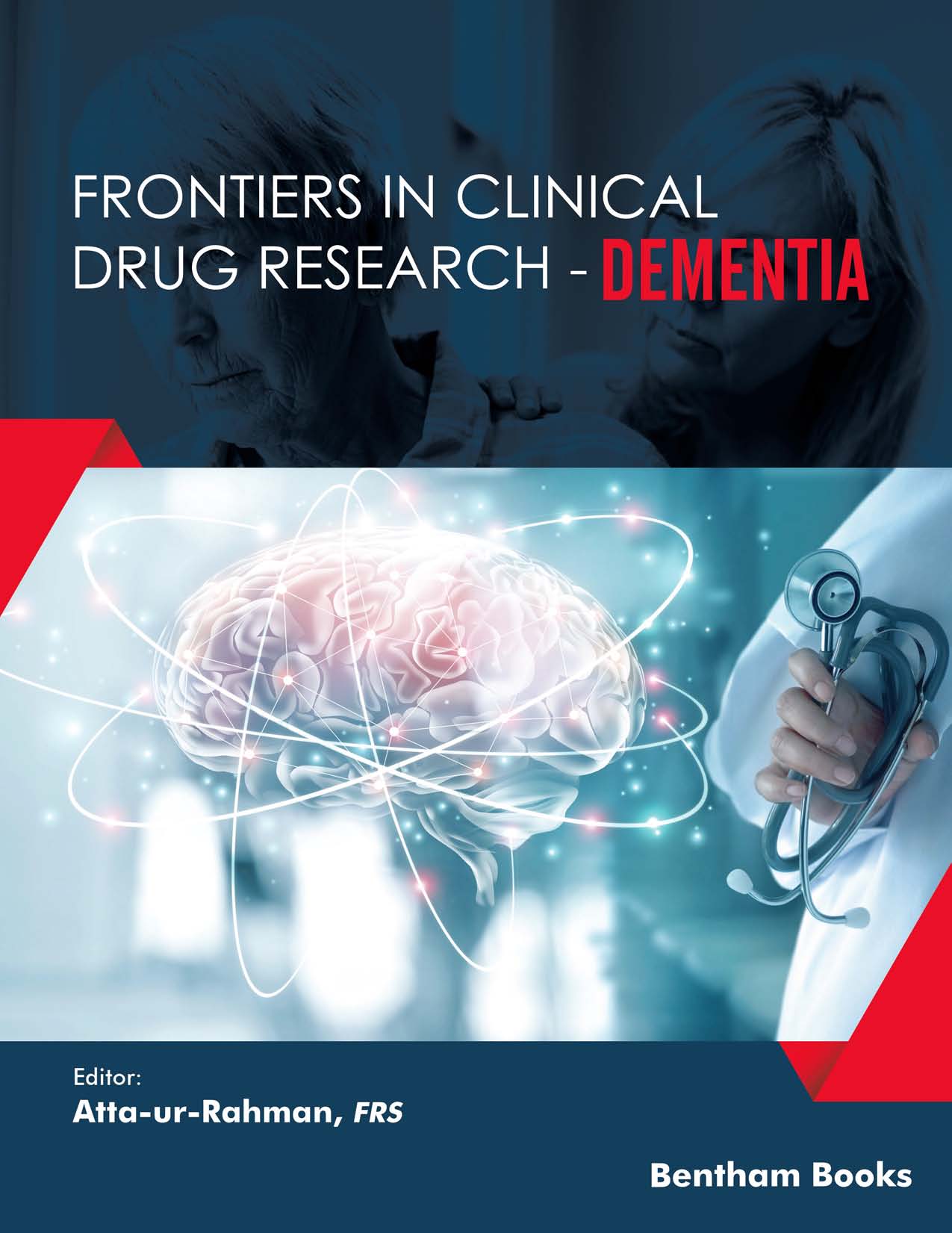 Frontiers in Clinical Drug Research-Dementia