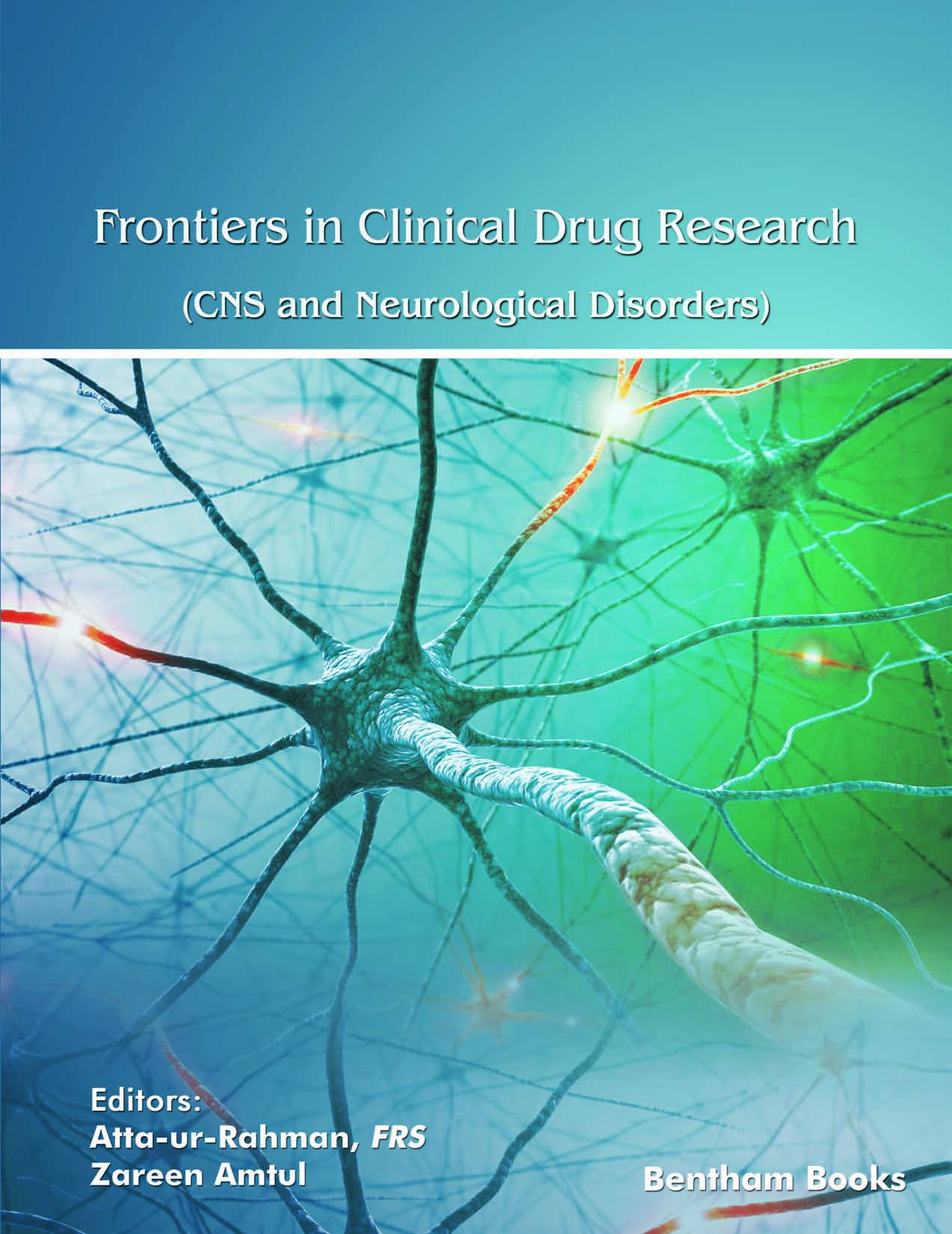 Frontiers in Clinical Drug Research - CNS and Neurological Disorders