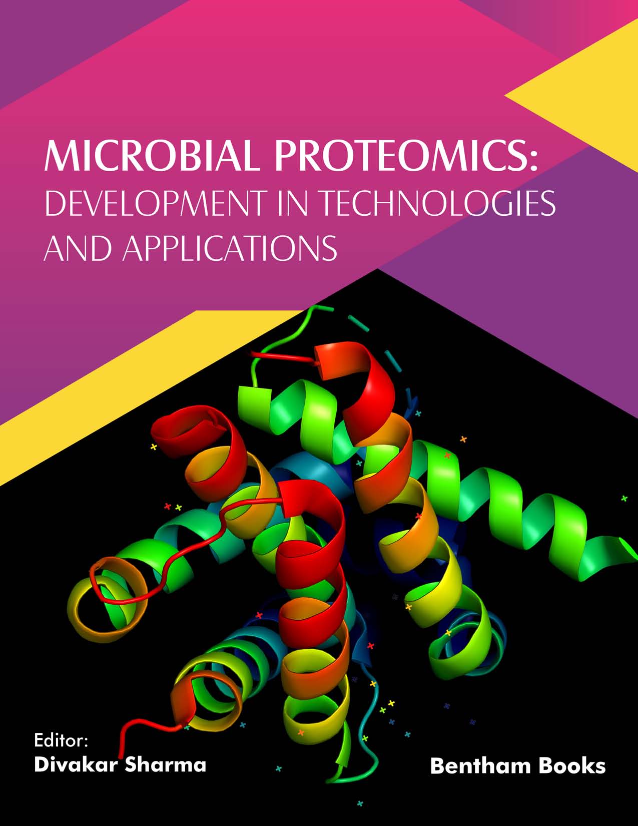 MICROBIAL PROTEOMICS: DEVELOPMENT IN TECHNOLOGIES AND APPLICATIONS