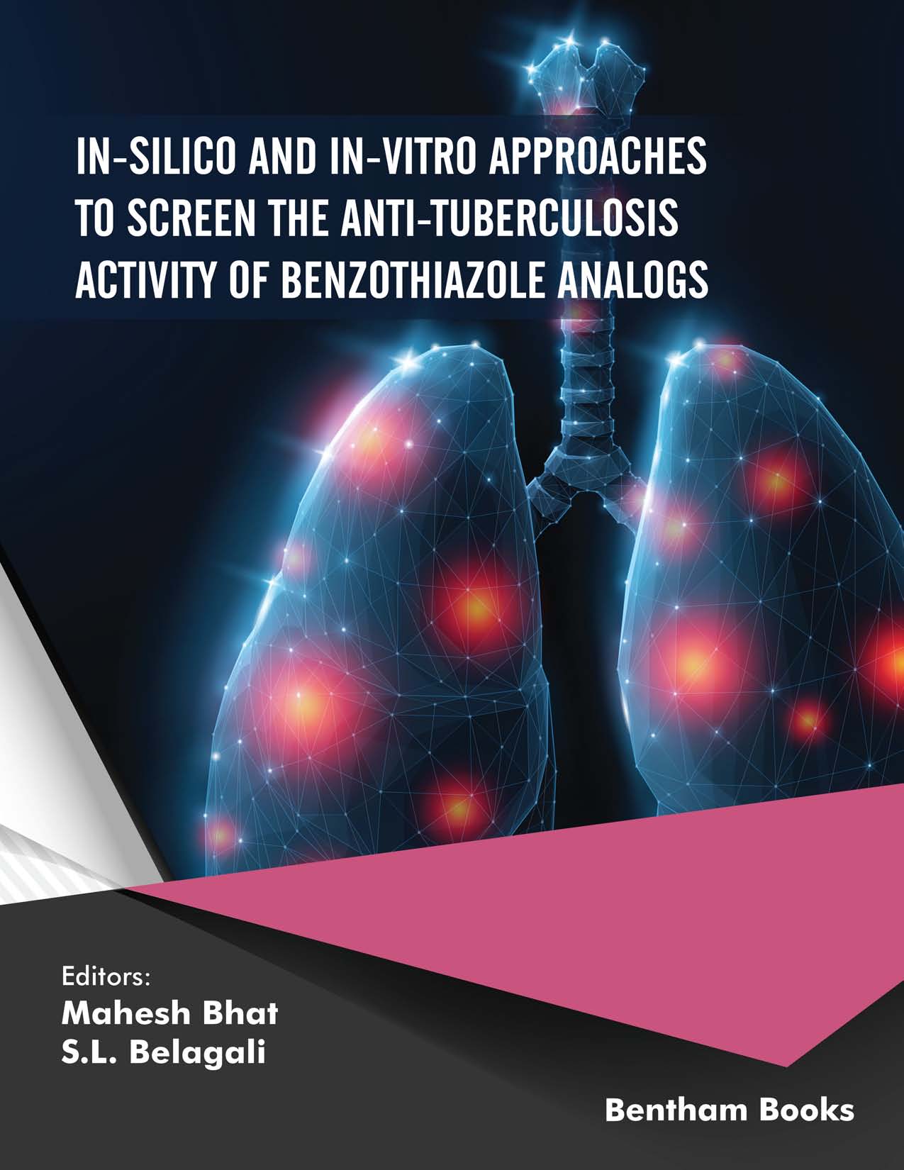 In Silico and In vitro Approaches to Screen the Anti-TB Activity of Benzothiazole Analogs