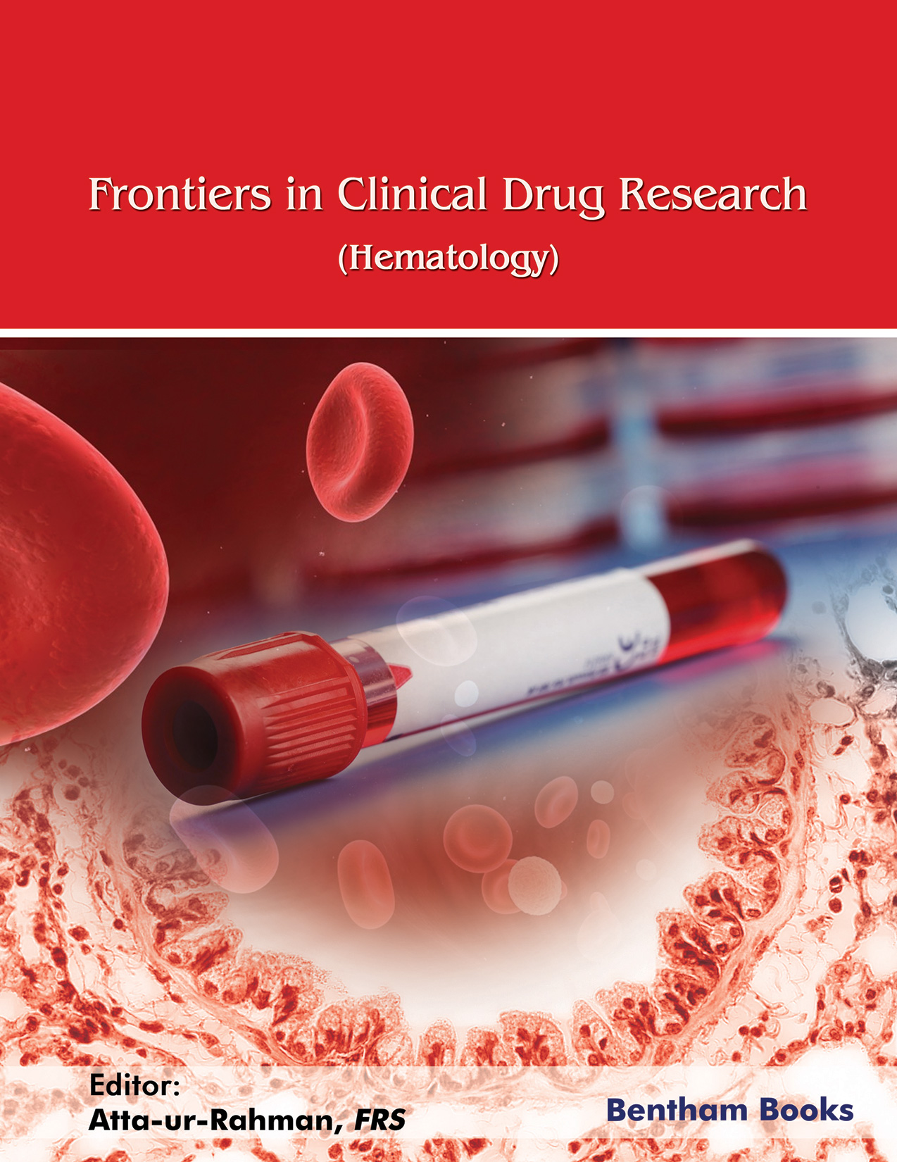 Frontiers in Clinical Drug Research-Hematology