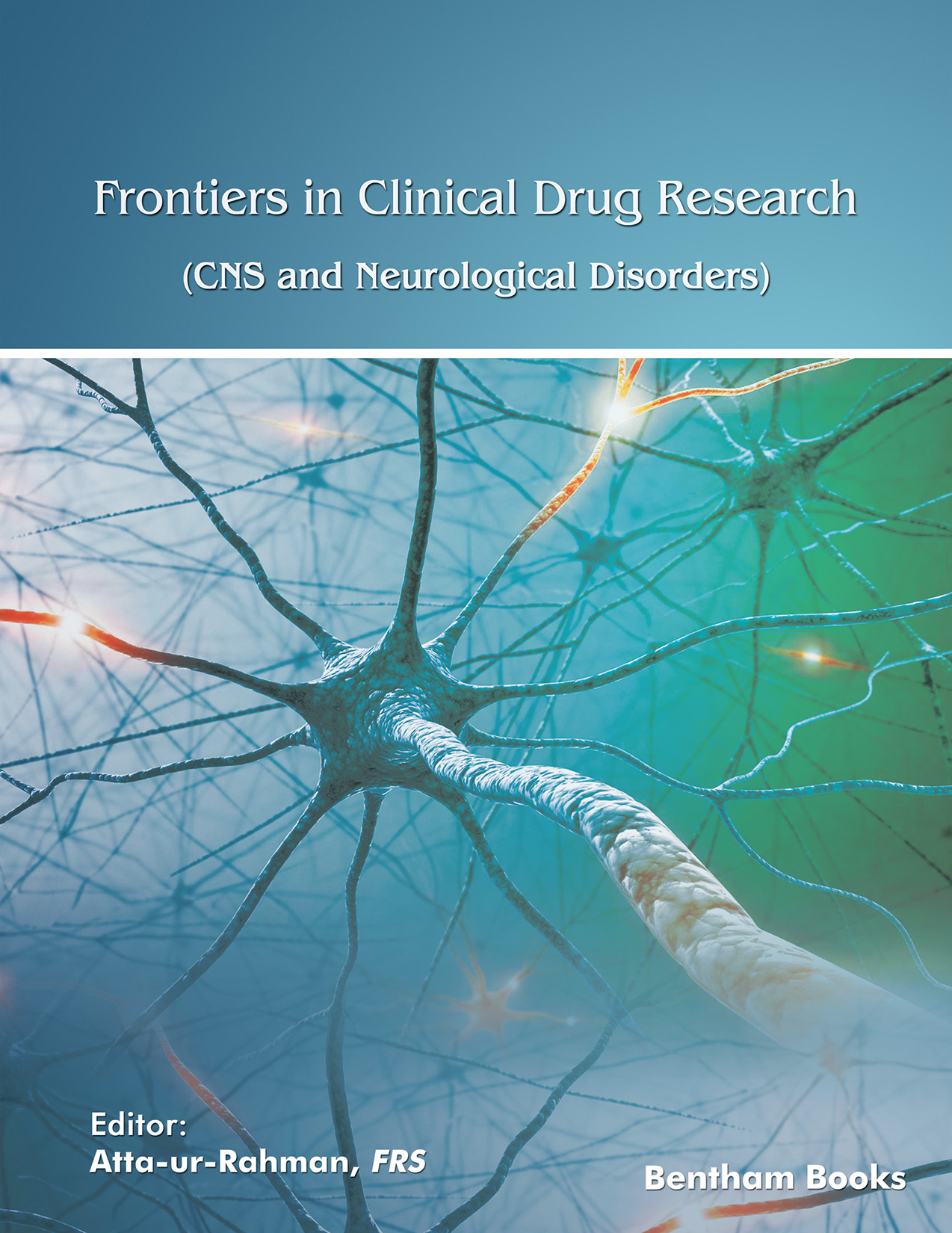 Frontiers in Clinical Drug Research - CNS and Neurological Disorders